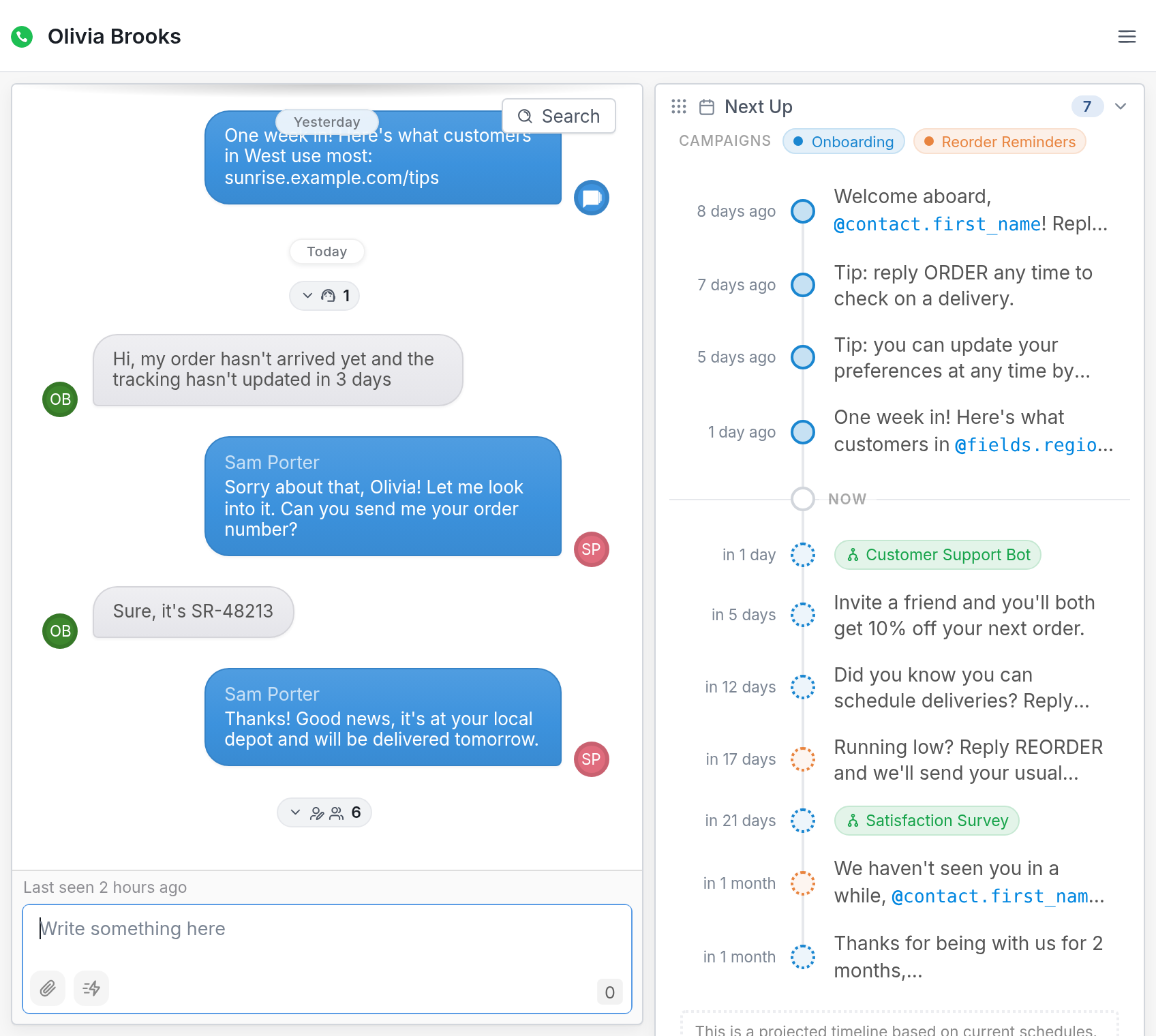 Time-based campaigns that keep track of each contact.